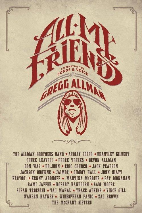 All My Friends - Celebrating the Songs & Voice of Gregg Allman 2014 official movie poster