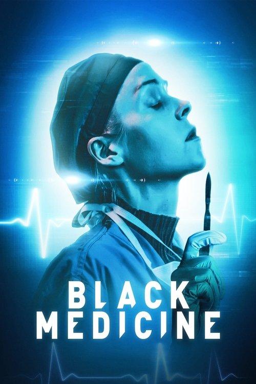 Black Medicine 2021 official movie poster