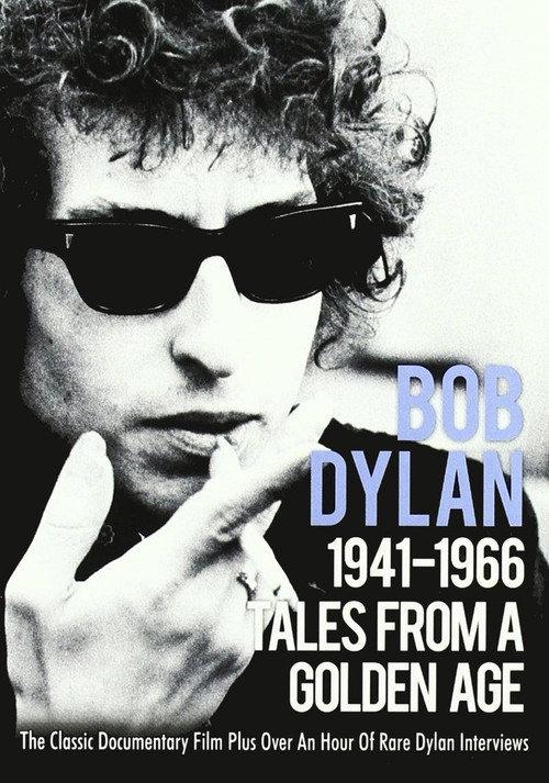 Tales From a Golden Age: Bob Dylan 1941-1966 2004 official movie poster