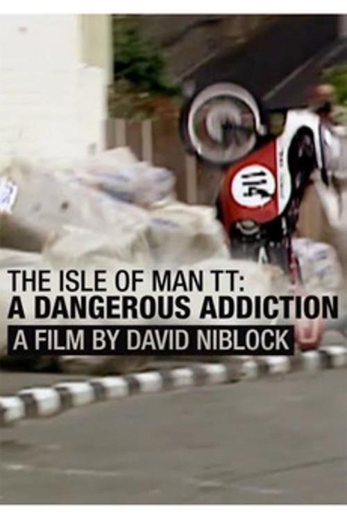 Isle of Man TT: A Dangerous Addiction 2012 official movie poster