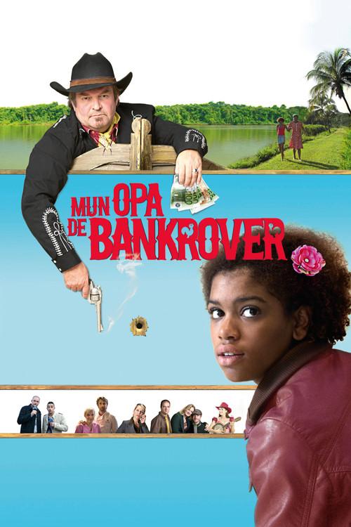 My Grandpa the Bankrobber 2011 official movie poster