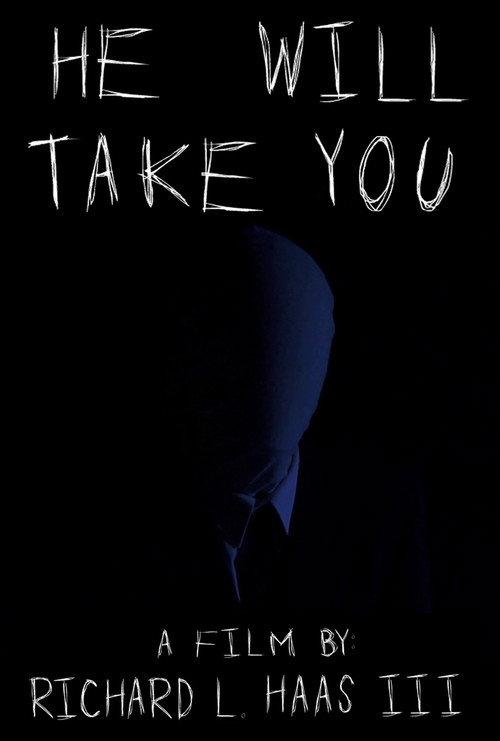 He Will Take You 2013 official movie poster