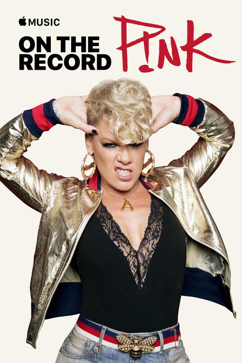 On the Record: P!NK — Beautiful Trauma 2017 official movie poster