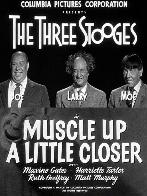 Muscle Up a Little Closer 1957 official movie poster