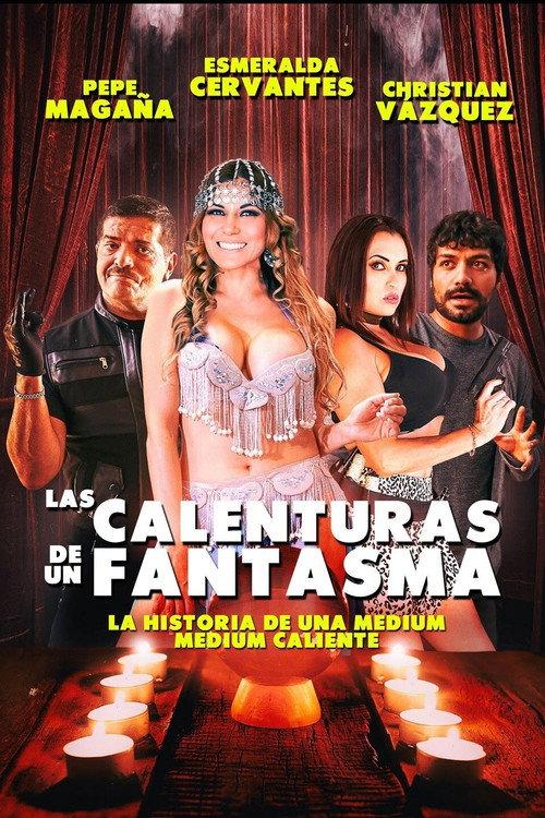 Las calenturas de un fantasma 2018 official movie poster