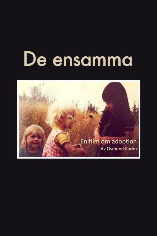 De ensamma - en film om adoption 2017 official movie poster