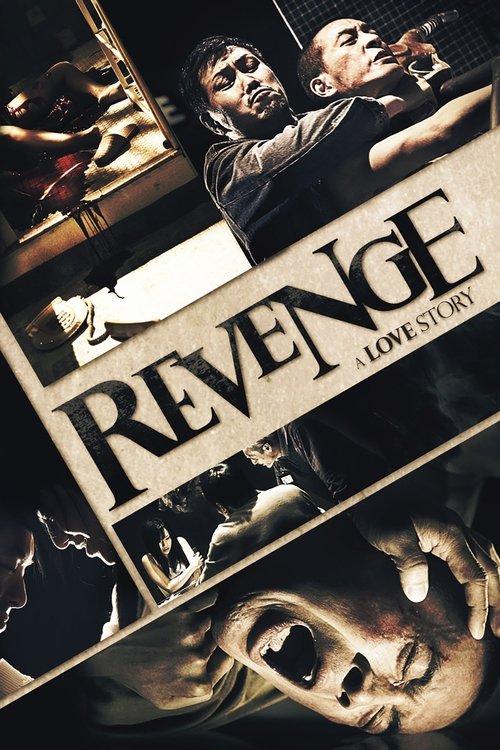 Revenge: A Love Story 2010 official movie poster