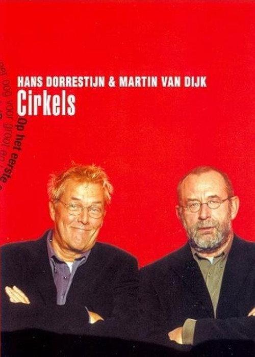 Hans Dorrestijn & Martin van Dijk: Cirkels 2003 official movie poster