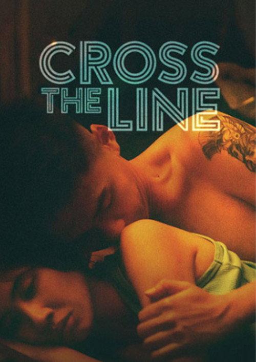 Cross the Line 2022 official movie poster