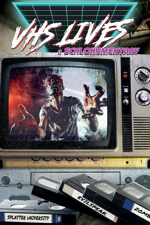 VHS Lives: A Schlockumentary 2017 official movie poster
