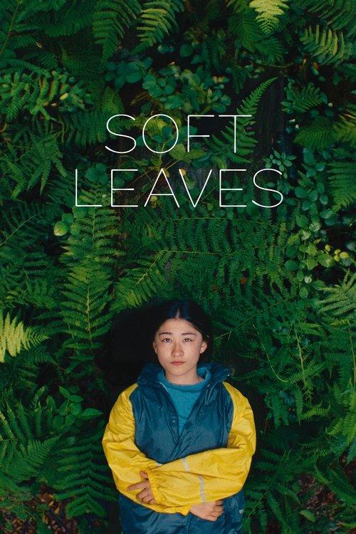 Soft Leaves 2025 official movie poster