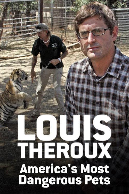 Louis Theroux: America's Most Dangerous Pets 2011 official movie poster