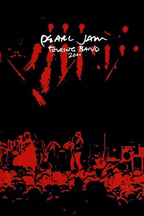 Pearl Jam: Touring Band 2000 2001 official movie poster
