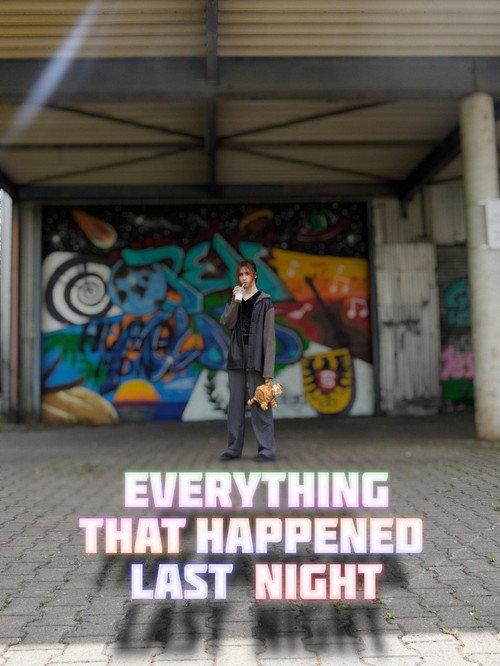 Everything that happened last night official movie poster