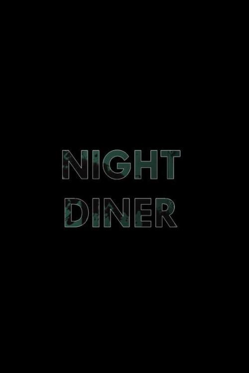 Night Diner 2019 official movie poster