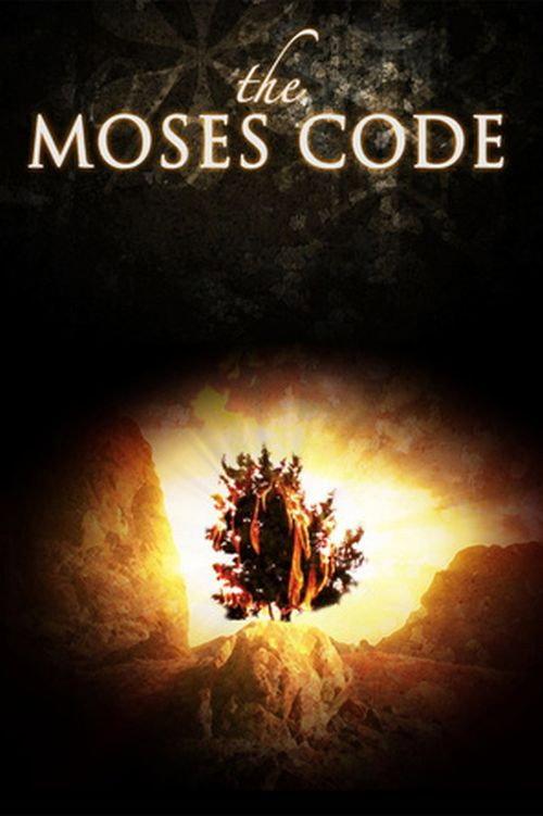 The Moses Code 2008 official movie poster