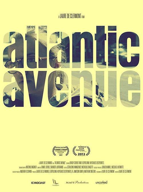 Atlantic Avenue 2013 official movie poster