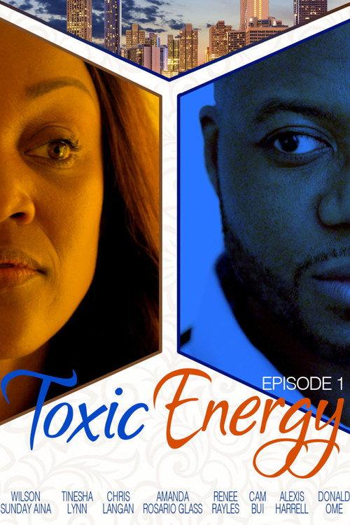 Toxic Energy 2022 official movie poster