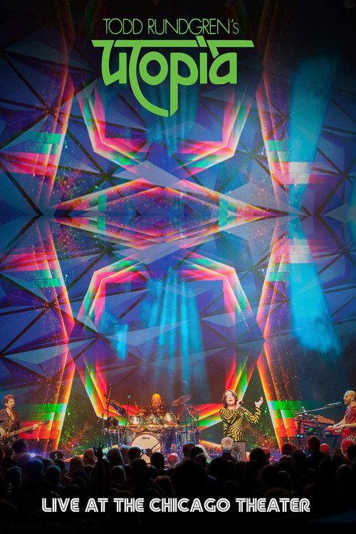 Todd Rundgren's Utopia - Live At The Chicago Theatre 2018 official movie poster