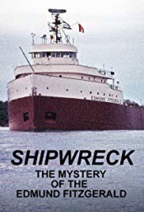 Shipwreck: The Mystery of the Edmund Fitzgerald 1995 official movie poster