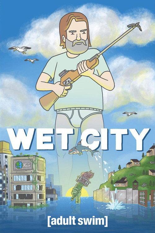 Wet City 2019 official movie poster