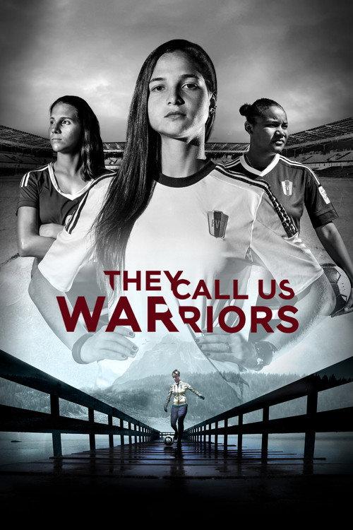 They Call Us Warriors 2018 official movie poster