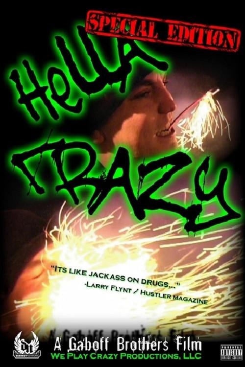 Hella Crazy 2007 official movie poster