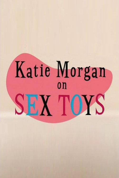 Katie Morgan on Sex Toys 2007 official movie poster
