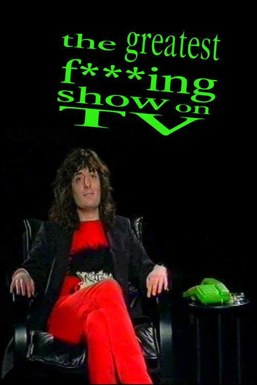The Greatest F***King Show on TV 1994 official movie poster
