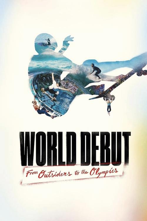 World Debut: From Outsiders to the Olympics 2021 official movie poster