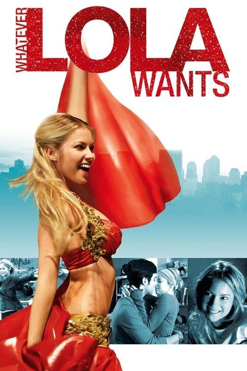Whatever Lola wants 2007 official movie poster