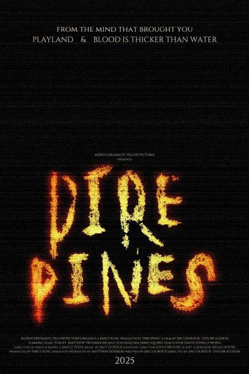 Dire Pines 2025 official movie poster