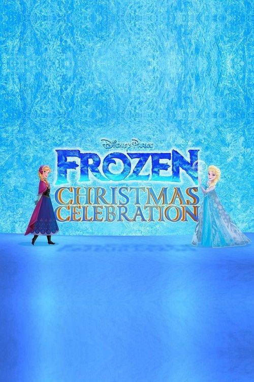 Disney Parks Frozen Christmas Celebration 2014 official movie poster