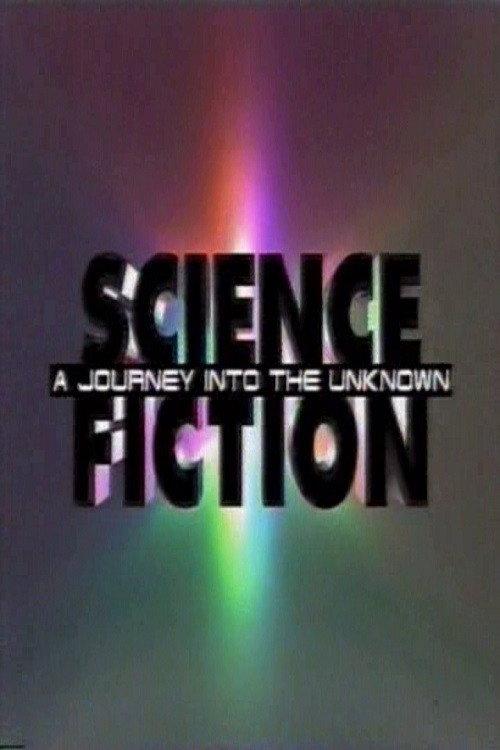 Science Fiction: A Journey Into the Unknown 1994 official movie poster