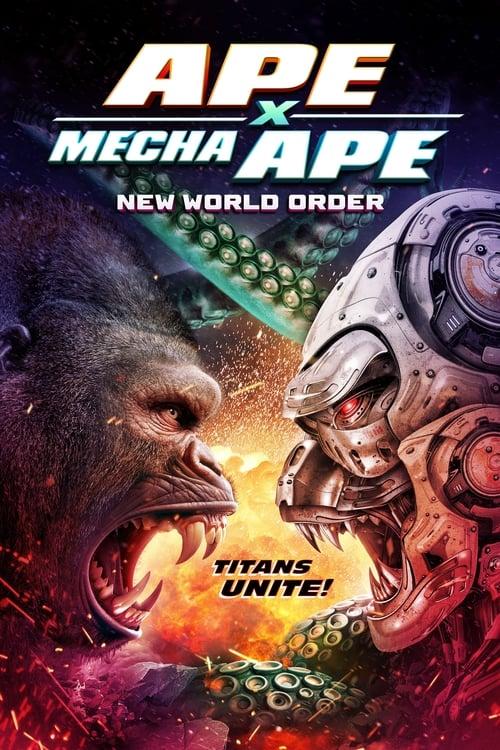 Ape X Mecha Ape: New World Order 2024 official movie poster