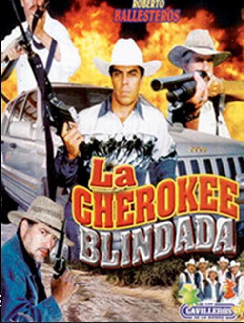 La Cherokee blindada 2002 official movie poster