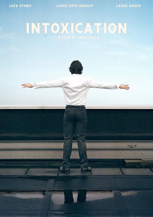 Intoxication 2022 official movie poster