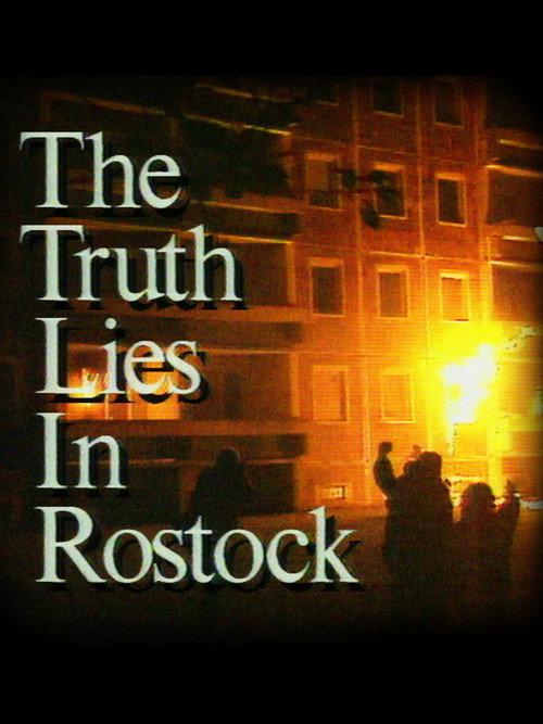 The Truth lies in Rostock 1993 official movie poster