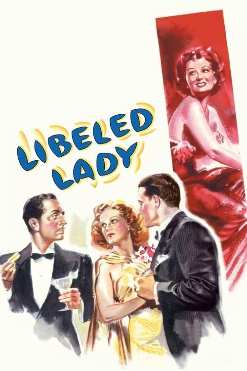 Libeled Lady 1936 official movie poster