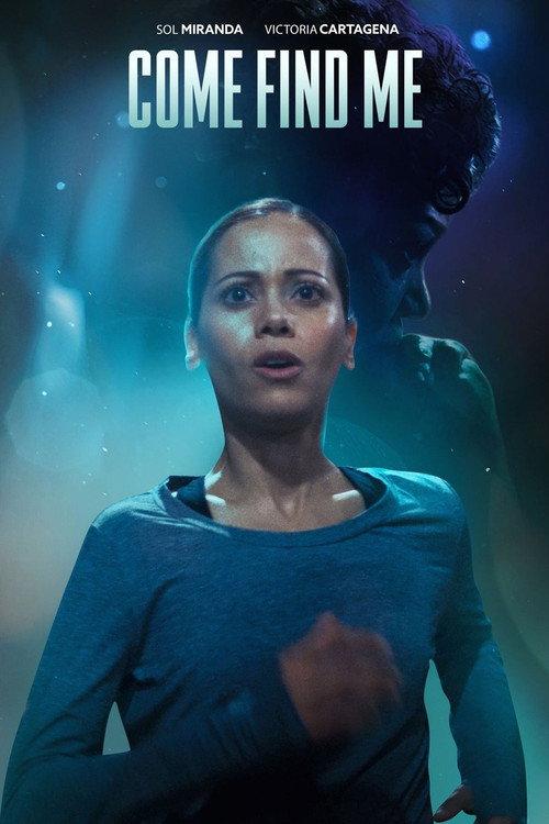 Come Find Me 2022 official movie poster