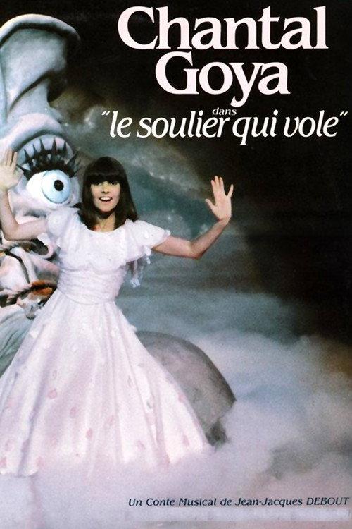Chantal Goya - Le Soulier Qui Vole 1981 official movie poster