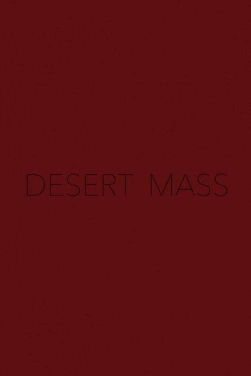 Desert Mass 2017 official movie poster