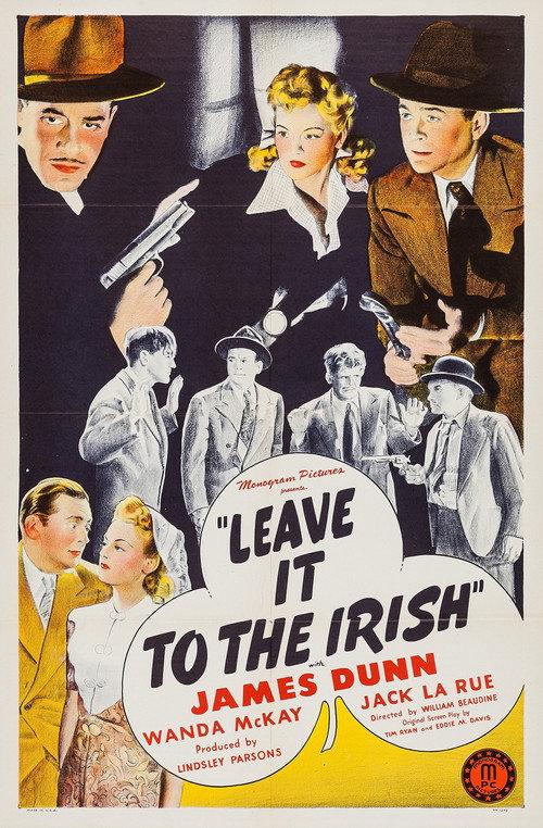 Leave It to the Irish 1944 official movie poster