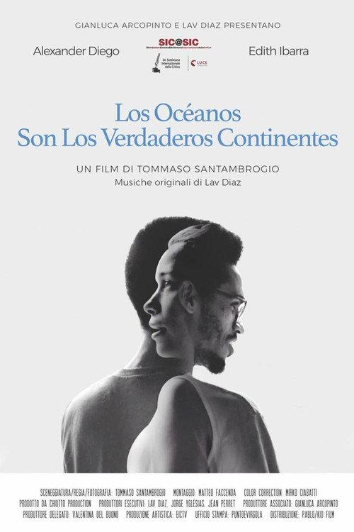 The Oceans Are the Real Continents 2019 official movie poster