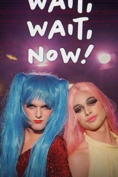 Wait, Wait, Now! 2025 official movie poster