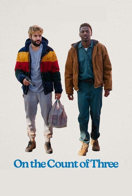 On the Count of Three 2022 official movie poster