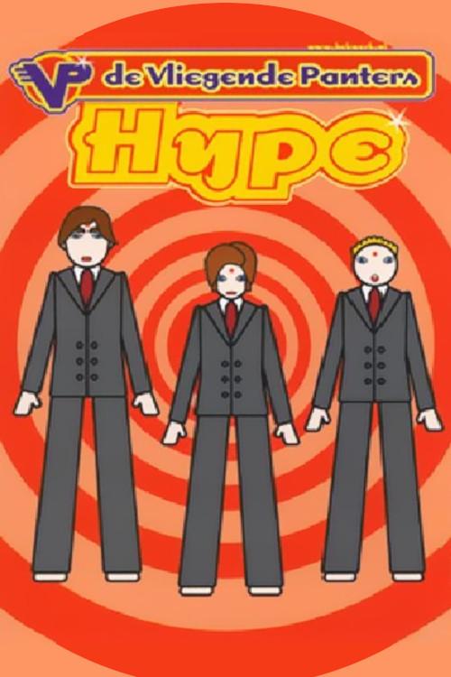 De Vliegende Panters: Hype 2001 official movie poster