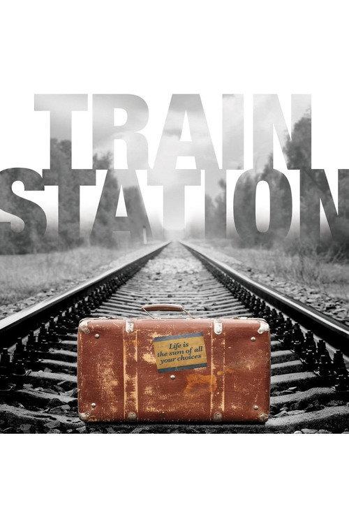 Train Station 2015 official movie poster