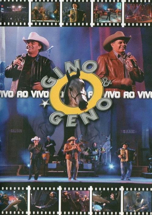 Gino & Geno - Ao Vivo 2004 official movie poster