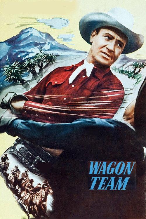 Wagon Team 1952 official movie poster